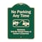 Signmission Designer Series-No Parking Any Time Violators Will Be Towed Away, 24" x 18", G-1824-9966 A-DES-G-1824-9966 - alternate 1